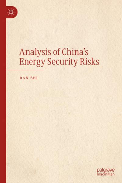 Analysis of China’s Energy Security Risks