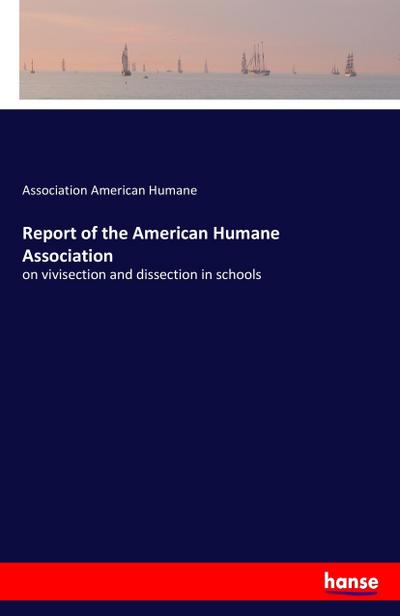Report of the American Humane Association