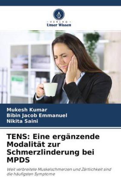 TENS: Eine ergänzende Modalität zur Schmerzlinderung bei MPDS