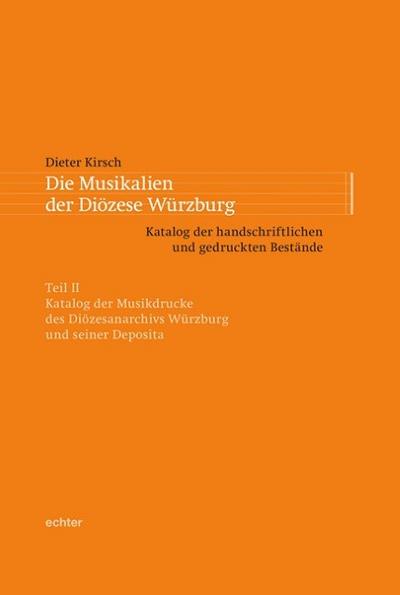 Die Musikalien der Diözese Würzburg