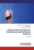 Retroperitoneal Fibrosis: Radiological-pathological features
