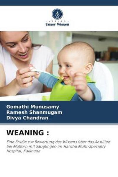 WEANING :