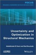 Uncertainty and Optimization in Structural Mechani