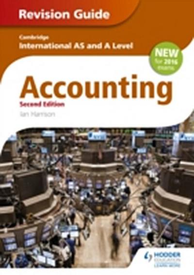 Cambridge International AS/A level Accounting Revision Guide 2nd edition