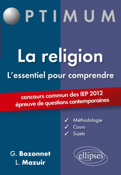 L’essentiel pour comprendre la religion (IEP 2012)