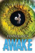 Finnegan’s Awake