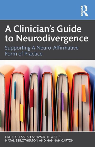 A Clinician’s Guide to Neurodivergence