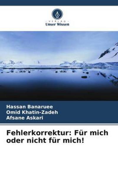 Fehlerkorrektur: Für mich oder nicht für mich!