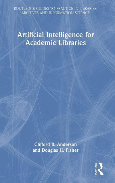 Artificial Intelligence for Academic Libraries