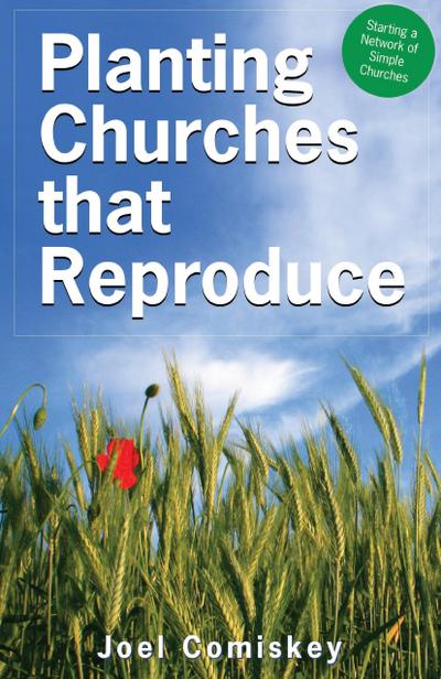 Planting Churches That Reproduce