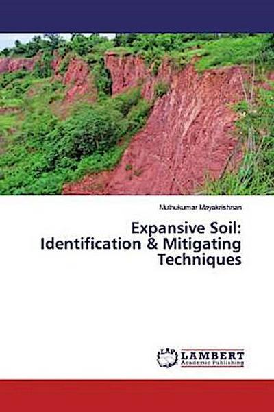 Expansive Soil: Identification & Mitigating Techniques