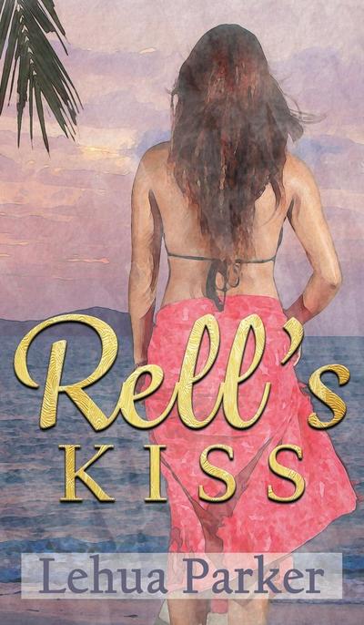 Rell’s Kiss