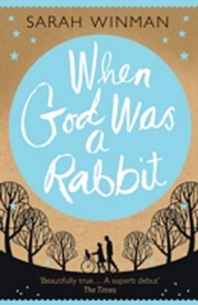 When God was a Rabbit