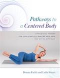 Pathways to a Centered Body