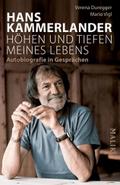Hans Kammerlander - Höhen und Tiefen meines Lebens