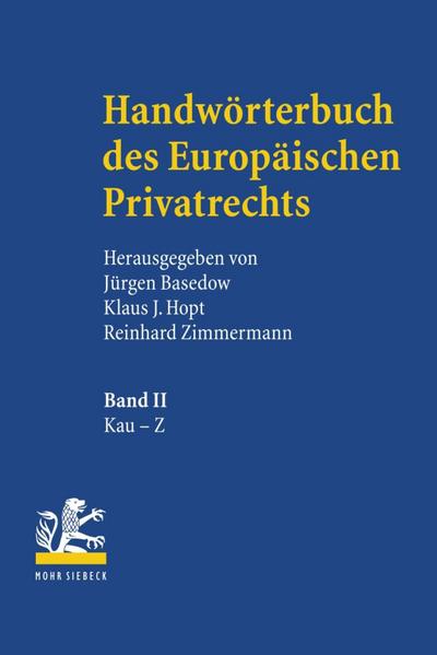 Handwörterbuch des Europäischen Privatrechts, 2 Bde.