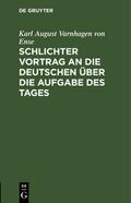 Schlichter Vortrag an die Deutschen über die Aufgabe des Tages.