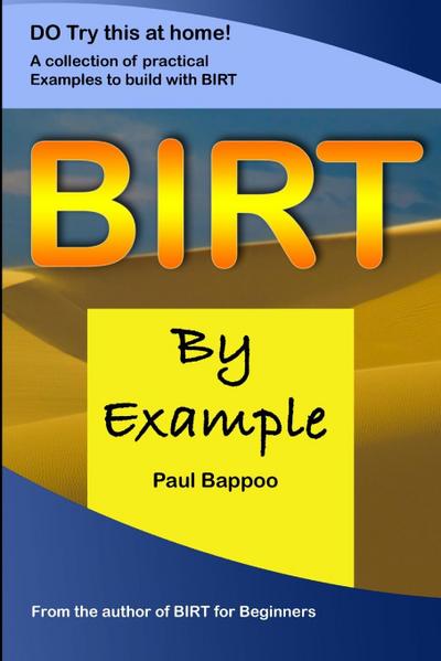 BIRT by Example - Paul Bappoo
