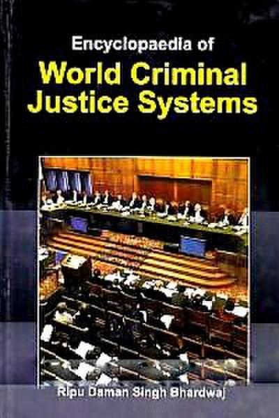Encyclopaedia of World Criminal Justice Systems