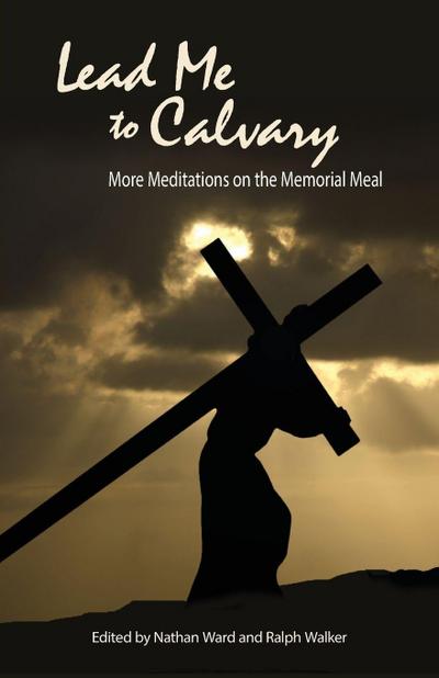 Lead Me to Calvary