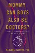 Mommy, Can Boys Also Be Doctors?