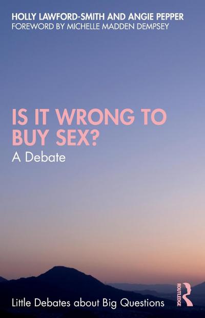 Is It Wrong to Buy Sex?