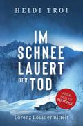 Im Schnee lauert der Tod