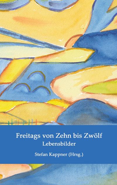 Freitags von Zehn bis Zwölf
