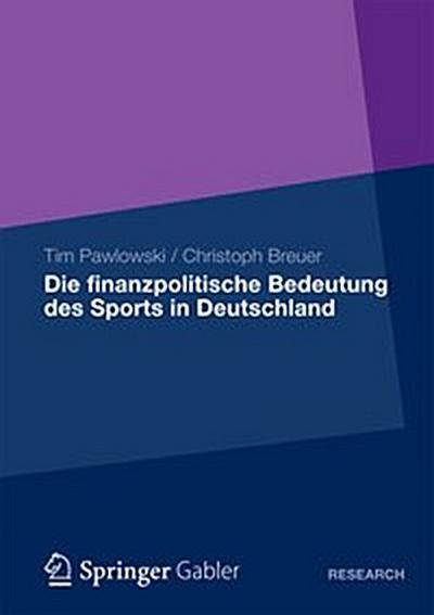 Die finanzpolitische Bedeutung des Sports in Deutschland