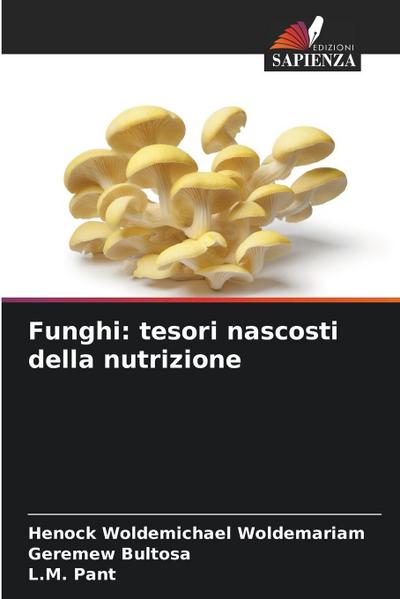 Funghi: tesori nascosti della nutrizione