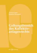 Geltungsbereich des Kollektivanlagenrechts