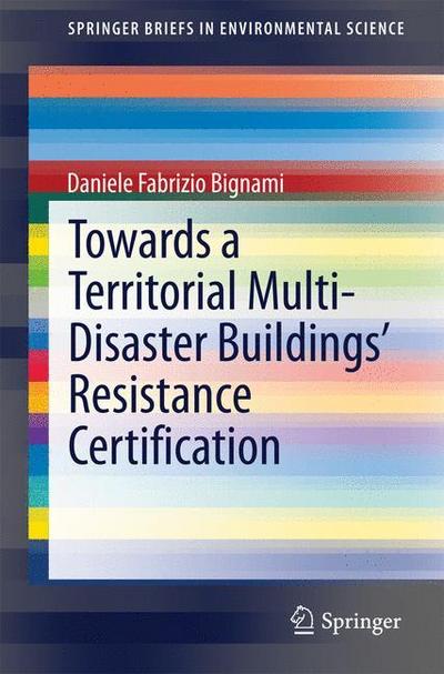 Towards a Territorial Multi-Disaster Buildings¿ Resistance Certification