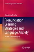 Pronunciation Learning Strategies and Language Anx