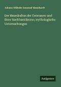Der Baumkultus der Germanen und ihrer Nachbarstämme; mythologische Untersuchungen