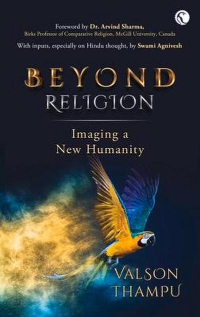 Beyond Religion