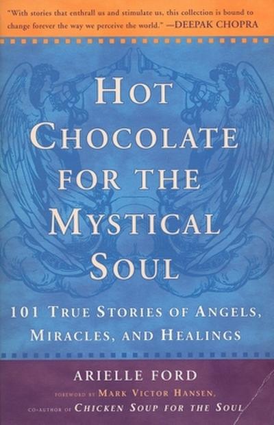 Hot Chocolate for the Mystical Soul
