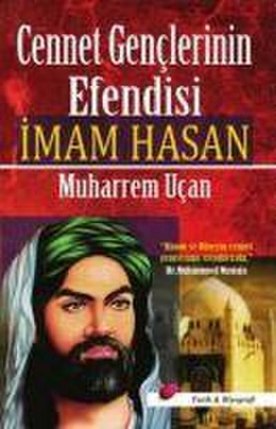 Cennet Genclerinin Efendisi Imam Hasan
