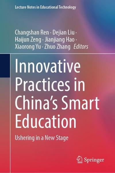 Innovative Practices in China’s Smart Education