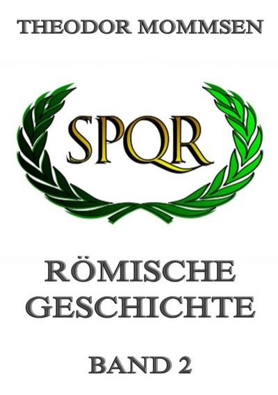 Römische Geschichte, Band 2