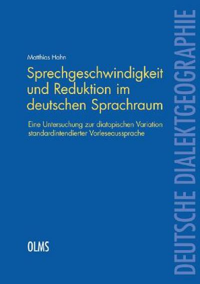 Sprechgeschwindigkeit und Reduktion im deutschen Sprachraum