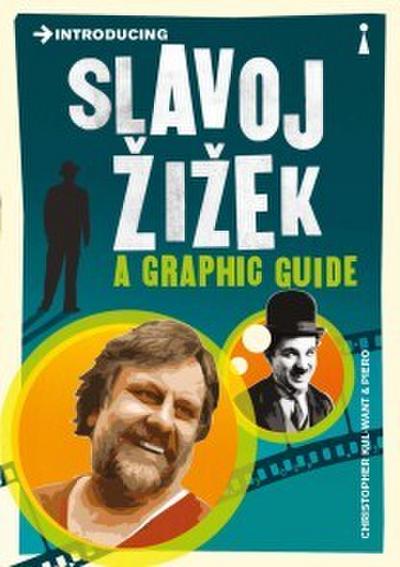 Kul-Want, C: Introducing Slavoj Zizek
