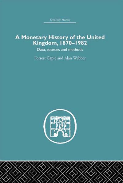 A Monetary History of the United Kingdom