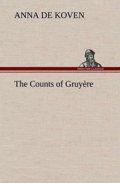 The Counts of Gruyère