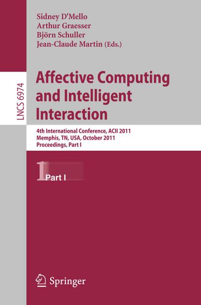 Affective Computing and Intelligent Interaction