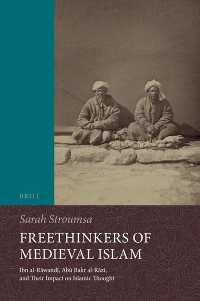 Freethinkers of Medieval Islam