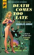 Death Comes Too Late (A Hard Case Crime Book, Band