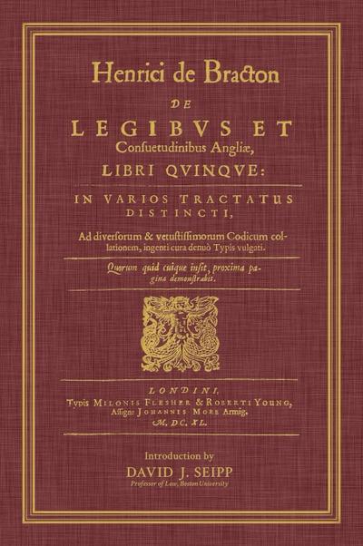 de Legibus Et Consuetudinibus Angliae, Libri Quinque