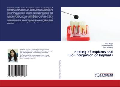 Healing of Implants and Bio- Integration of Implants