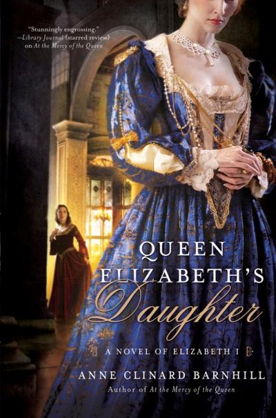 Queen Elizabeth’s Daughter