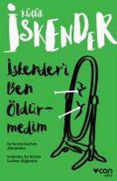 Iskenderi Ben Öldürmedim